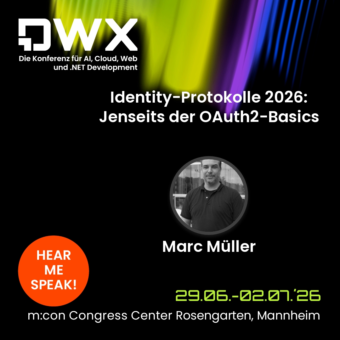 DWX 2026 - Identity-Protokolle 2026: Jenseits der OAuth2-Basics Image